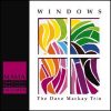 Windows - Dave Mackay Trio