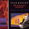 Back to Balboa - Stan Kenton 50th Anniversary Celebration Performers