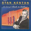 The Best of Back to Balboa - Stan Kenton 50th Anniversary Celebration Performers