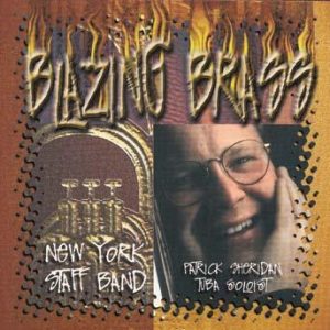 Blazing Brass – New York Staff Band with Patrick Sheridan