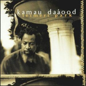 Leimert Park – Kamau Daaood