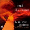 Eternal Licks & Grooves - The Bob Florence Limited Edition