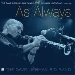 LIVE…As Always – The Dave Liebman Big Band