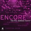Encore - The Phil Norman Tentet