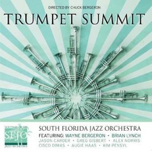 TRUMPET SUMMIT – South Florida Jazz Orchestra