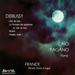 Debussy and Franck – Caio Pagano