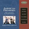 American Premieres - Dorian Wind Quintet