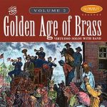 Golden Age of Brass, vol. 2 – David Hickman & Mark Lawrence