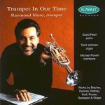 Trumpet In Our Time – Raymond Mase