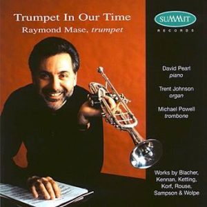 Trumpet In Our Time – Raymond Mase