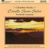 Saint Saens Chamber Music - Banff Camerata