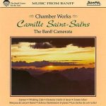 Saint Saens Chamber Music – Banff Camerata