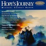 Hope’s Journey – Music of Michael Conway Baker