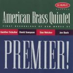 PREMIER! – American Brass Quintet