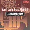 Fascinating Rhythms - St. Louis Brass Quintet