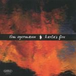 Karla’s Fire – Tim Eyermann