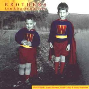 Brothers – Ken & Harry Watters