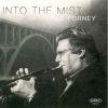 Into the Mist - Fred Forney