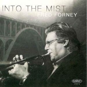 Into the Mist – Fred Forney