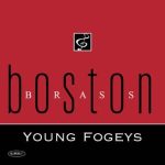 Young Fogeys – Boston Brass
