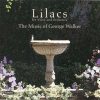 Lilacs - Music of George Walker