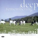 Deep Remembering – Gail Williams