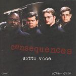 Consequences – Sotto Voce Quartet