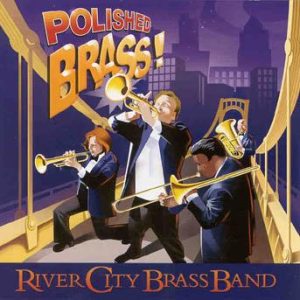 Polished Brass – River City Brass Band