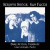 Serious Songs, Sad Faces - Mark Hetzler