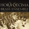 Hora Decima - Hora Decima Brass Ensemble
