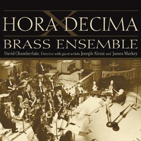 Hora Decima – Hora Decima Brass Ensemble