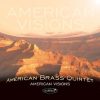 American Visions - American Brass Quintet