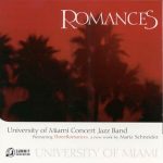 Romances – University of Miami Concert Jazz Band