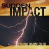 Sudden Impact - Frank Darmiento