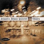 Five Chairs – Atlantic Brass Quintet