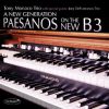 A New Generation: Paesanos On The New B3 - Tony Monaco and Joey DeFrancesco Trios