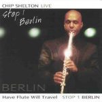 Stop 1- Berlin – Chip Shelton