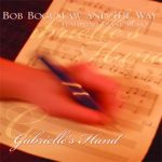 Gabrielle’s Hand – Bob Boguslaw and the Way