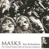 Masks - Rex Richardson