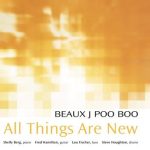 All Things Are New – Beaux J Poo Boo