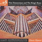 Classic Hymns – Tim Zimmerman and the King’s Brass