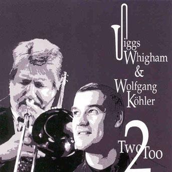 Two Too Jiggs Whigham Summit Records