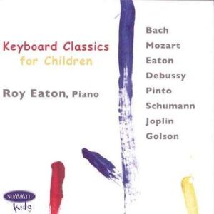 Keyboard Classics for Children – Roy Eaton