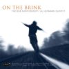On the Brink - Bob Montgomery/Al Hermann Quintet