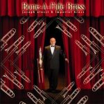 Bone-A-Fide Brass – Joseph Alessi and the Imperial Brass