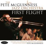 First Flight – Pete McGuinness Jazz Orchestra