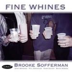Fine Whines – Brooke Sofferman