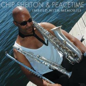 Imbued with Memories – Chip Shelton and Peacetime