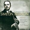 Simeon Bellison: His Arrangements for Clarinet - Michele Zukovsky