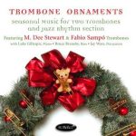 Trombone Ornaments – M. Dee Stewart & Fabio Sampo